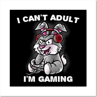 I Cant Adult Im Gaming Rabbit Nerd Gamer Bunny Geek Posters and Art